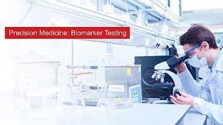 Precision Medicine: Biomarker Testing