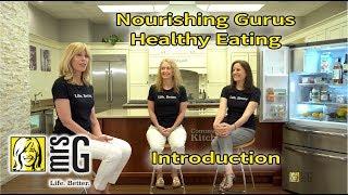 Health & Wellness in the Kitchen with Mrs. G & Nourishing Gurus Part 1 of 7