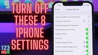 8 iPhone Settings You Need To Turn Off In 2021