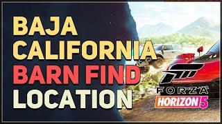 Baja California Barn Find Location Forza Horizon 5