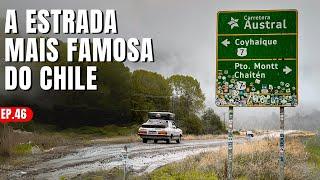 6.800km morando no carro, chegamos na Carretera Austral - EP. 46