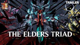 The Elders Triad - Brutal Legends Fase 4 (Official Trailer)