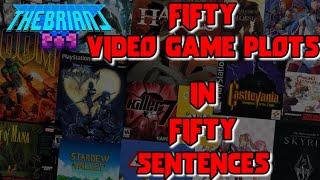 50 Video Game Plots in 50 Sentences! - TheBrianJ