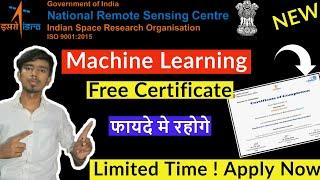 ISRO Machine Learning Free Course With Free Certificate | ISRO Free Certificate