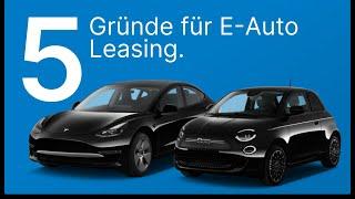 Elektroauto Leasing: 5 Gründe, ein E-Auto zu leasen | Leasing einfach erklärt  LeasingMarkt.de