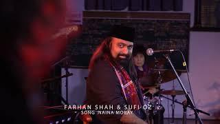 Naina Moray Taras Gayay Live ! Farhan Shah & Sufi Oz at Sydney Sacred Music Festival