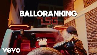 Balloranking - 7.5G (Official Video)