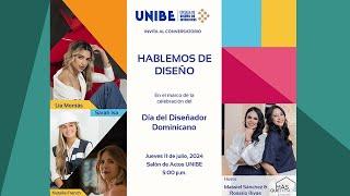 #42 Hablemos De Diseño - Live en UNIBE Ft. Lía Montás, Sarah Isa & Natalia Franch