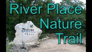 River Place Nature Trail - Austin TX