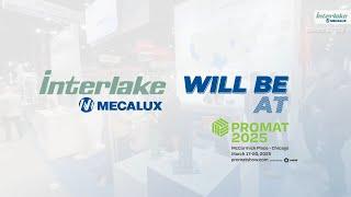 Interlake Mecalux at PROMAT2025 - Chicago