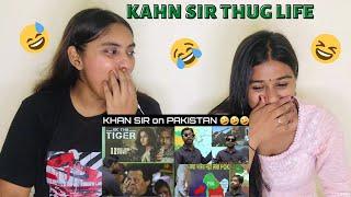 KHAN SIR PATNA COMEDY VIDEOS | KHAN SIR THUG LIFE | Reaction | The Girls Squad