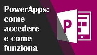 Come accedere e come funziona Power Apps italiano #2 - Macraris|LapaConsult