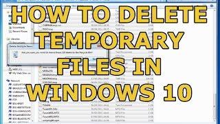 How To Delete Temporary Files In Windows 10