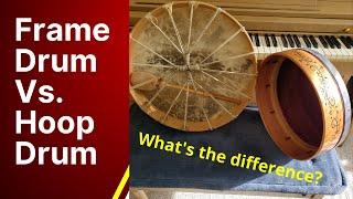 Frame Drum Vs. Hoop Drum:  What's the Difference?