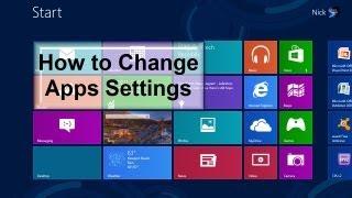 How to change apps settings - Windows 8 - Amazingly Easy