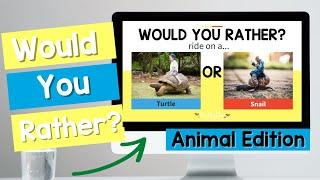 Would You Rather: Animal Edition – Engaging Questions for Classroom Brain Breaks