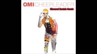 OMI - Cheerleader (Giovanni Bartolo Remix)