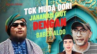 Babeh Aldo Vs Tgk Muda Qori [Undangan Rabithah Alawiyah]