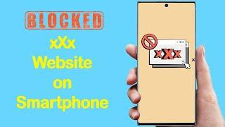 How To Block Porn Website on Android