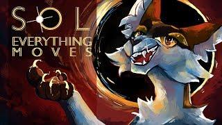 Sol ⦿ Everything Moves ⦿ Complete Warrior Cats M.A.P.