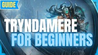 Tryndamere Guide for Beginners: How to Play Tryndamere - League of Legends Season 11 - Tryn s11