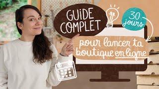 Lancer ta boutique en ligne en moins de 30 jours : c'est possible ! 