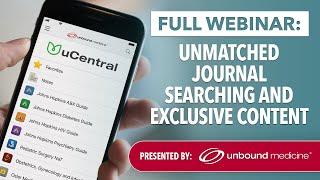 uCentral: Exclusive titles and advanced journal searching from Unbound Medicine