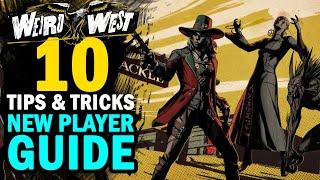 WEIRD WEST tips NEW player guide | 10 tips and tricks you must know from start | Tip 8 SECRET trick