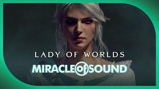 Lady Of Worlds by Miracle Of Sound (Witcher 3 Ciri) (Epic Dark Folk)