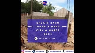 UPDATE DARU INDAH & DARU CITY 6 MARET 2024
