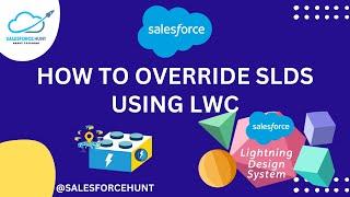 Salesforce LWC: How to override SLDS using LWC in salesforce? | @SalesforceHunt | #spring23