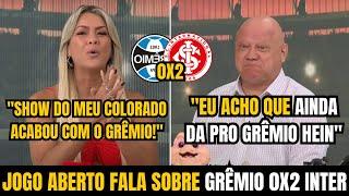 RENATA NÃO PERDOOU KKK! Veja O QUE DISSERAM no JOGO ABERTO sobre Grêmio 0x2 Inter