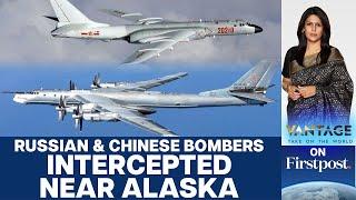 US Intercepts Russian & Chinese Bombers near Alaska | Vantage with Palki Sharma