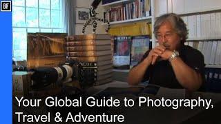 Your Global Guide to Photography, Travel & Adventure - Photographic Documentaries #14