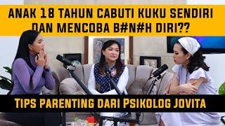 HOMESCHOOLING? BULLY1NG? MENGENALKAN PACAR KE ANAK? TIPS PARENTING DARI PSIKOLOG JOVITA FERLIANA