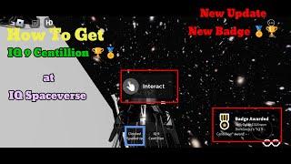 How To Get IQ 9 Centillion  at IQ Spaceverse 