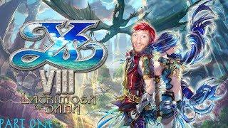 THIS GAME IS AWESOME! | Ys VIII: Lacrimosa of Dana - Lets Play (Part One)