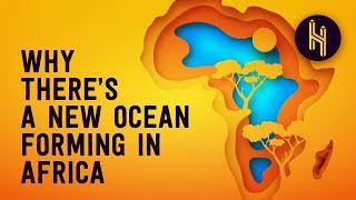 Why the World's Sixth Ocean is Forming in Africa