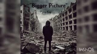 "Bigger Picture" (Official Audio) prod. julioo.