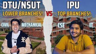 DTU/NSUT Lower Branches Or IPU Cs/It - Which Is Better In 2024 By @YashGargOfficial