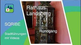 Rathaus von Landsberg - Rundgang