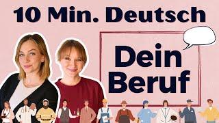 10 Minuten Deutsch sprechen | So kannst du über deinen Beruf reden | Kostenloses PDF