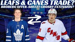 NHL Trade Rumours - Huge Leafs & Canes Trade? Broberg Offer Sheet? Boqvist to Panthers