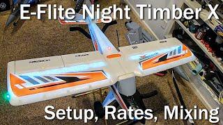 E-Flite Night Timber X Setup - Flaperons, Harrier Flaps, Snap Flaps, Rates, Receiver Programming