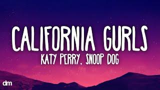 Katy Perry - California Gurls (Lyrics) ft. Snoop Dogg