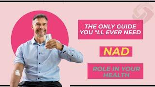 IV-NAD role in your HEALTH