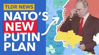 Putin's Strategy Backfired: NATO's New Plan