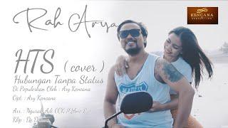 Ary Kencana - HTS (Cover Rah Arya)