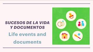 Life events and documents in Spanish and English - Sucesos de la vida y documentos (Episode 20)