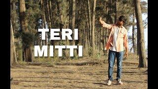 Teri Mitti - Kesari  || SHUBHAM DHURIYA - DANCE CHOREOGRAPHY ||